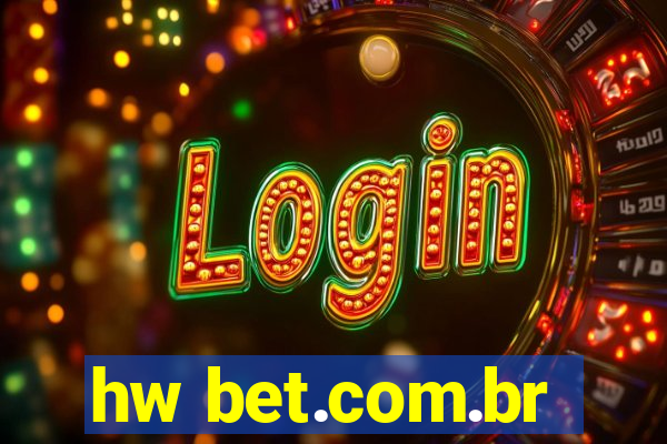 hw bet.com.br